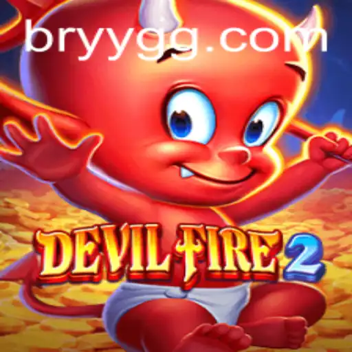Explorando DevilFire2: Aventuras, Estratégias e Regras no YYGG.com
