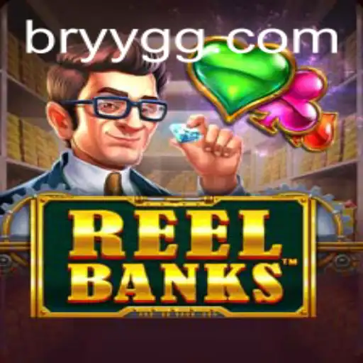 Descubra ReelBanks: O Novo Fenômeno de Jogo no YYGG.com